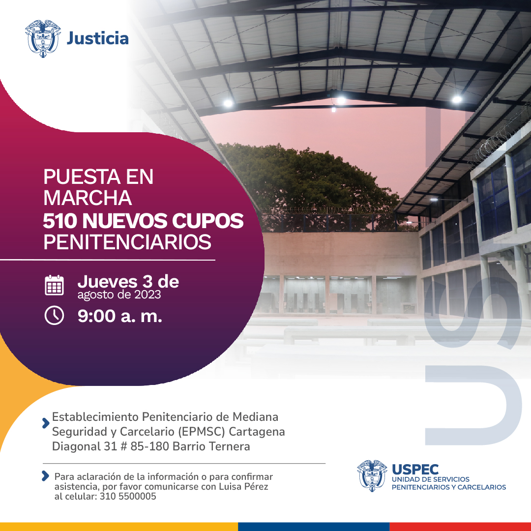 Invitación: Puesta en marcha de 510 cupos carcelarios en el EPMSC Cartagena
