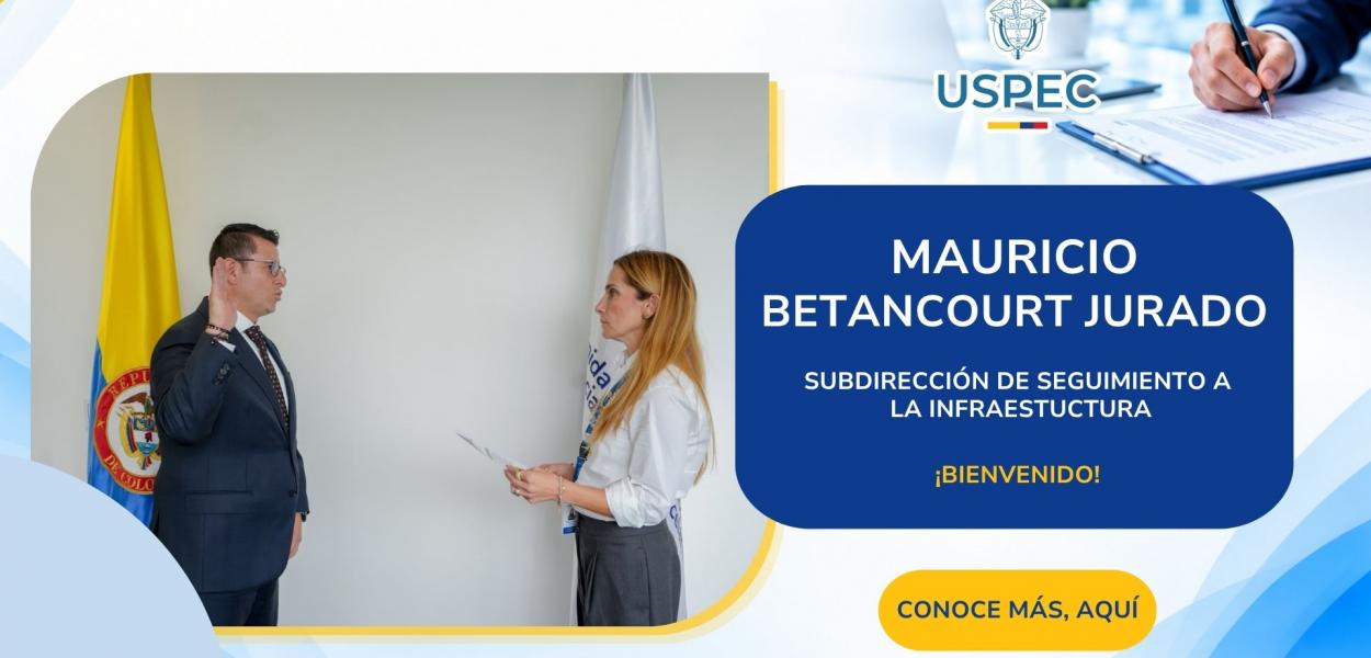 Subdirector de Seguimiento a la Infraestructura - Mauricio Betancourt