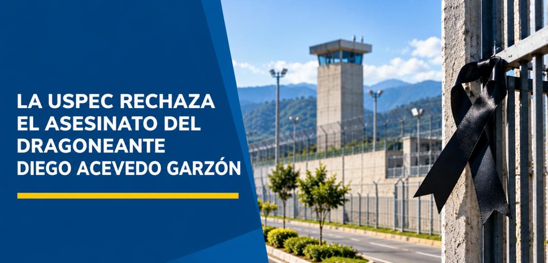 La USPEC rechaza el asesinato del dragoneante Diego Acevedo Garzón
